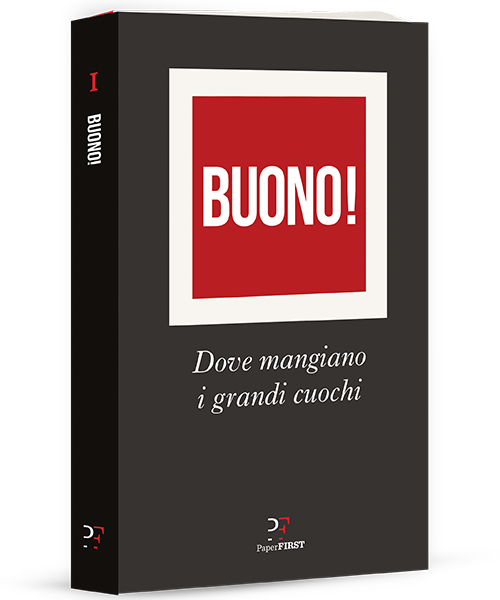 BUONO! Dove mangiano i grandi cuochi
