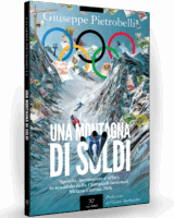 UNA MONTAGNA DI SOLDI