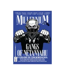 GANGS OF NETANYAHU - Mensile n°96
