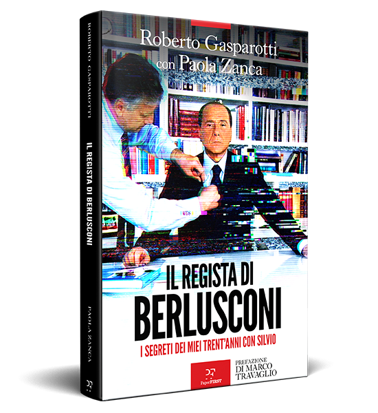 IL REGISTA DI BERLUSCONI